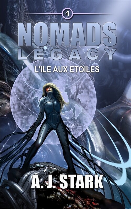 Nomads Legacy: L?e aux ?oiles (Paperback)