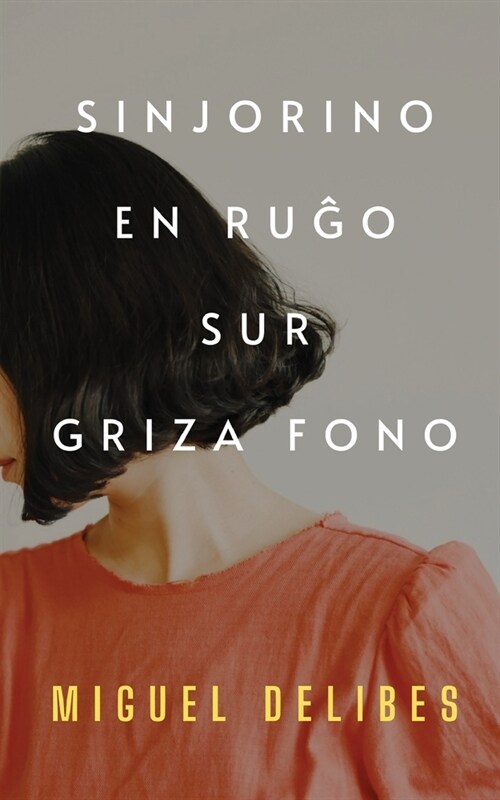 Sinjorino en ruĝo sur griza fono (Traduko al Esperanto) (Paperback)