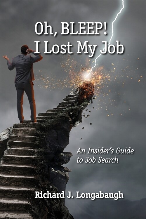 Oh BLEEP! I Lost My Job (Paperback)