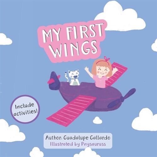 My first wings: Aviation for children (Paperback)
