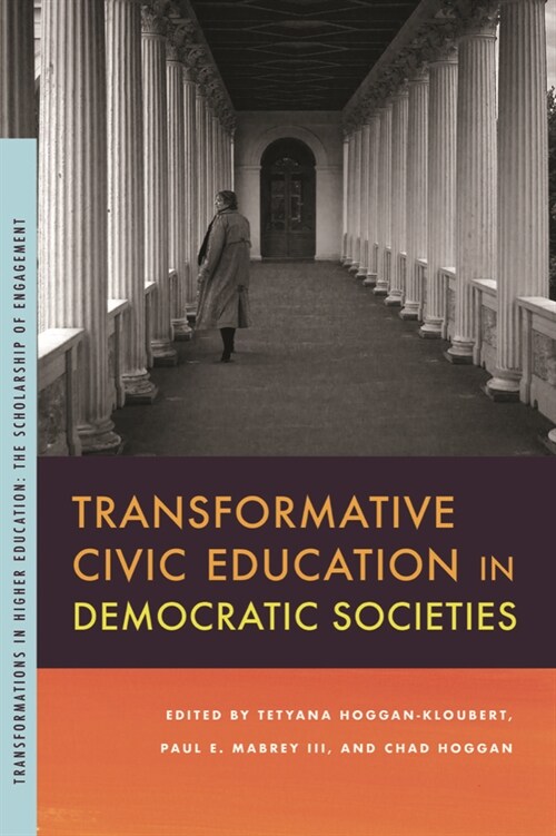 Transformative Civic Education in Democratic Societies (Paperback)