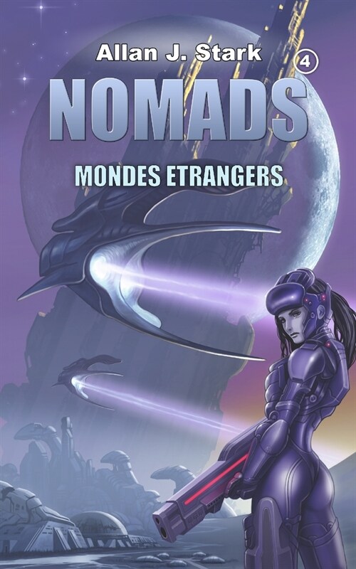 Nomads: Mondes ?rangers (Paperback)