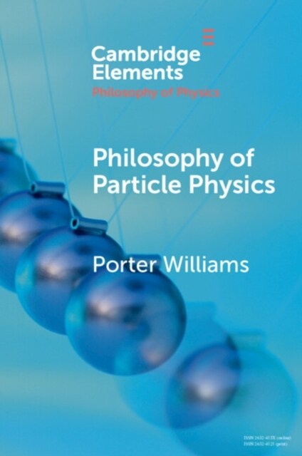 Philosophy of Particle Physics (Paperback)