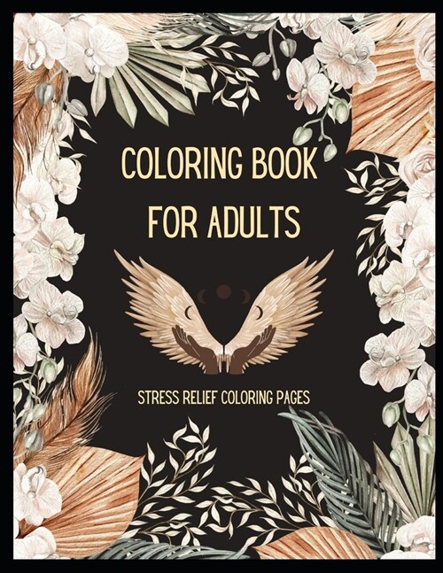 Coloring Book for Adults: Stress Relief Coloring Pages (Paperback)