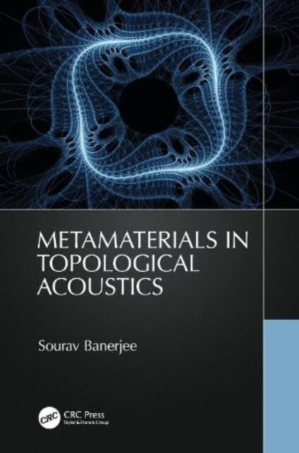 Metamaterials in Topological Acoustics (Hardcover)