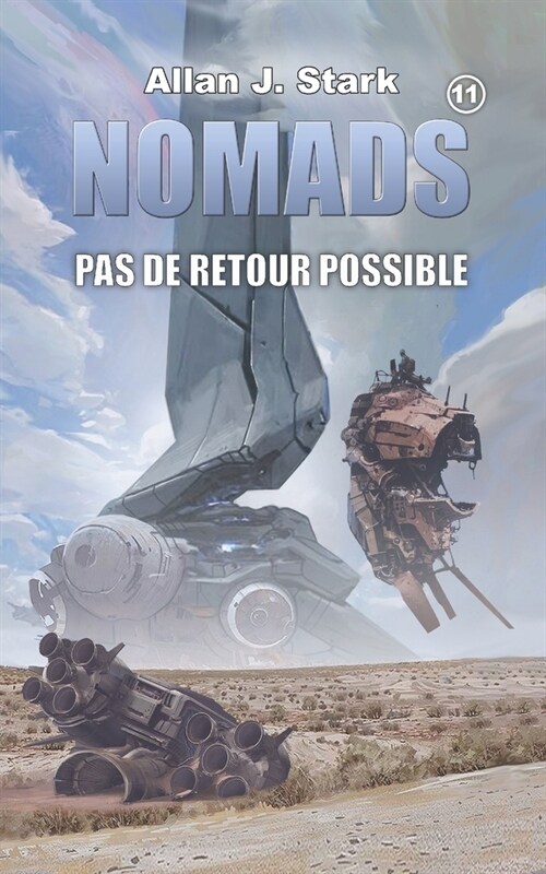 Nomads: Pas de retour possible (Paperback)