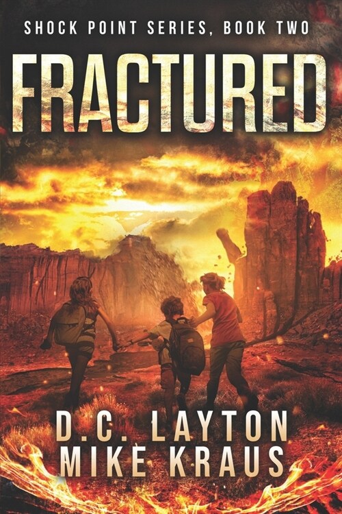 Fractured - Shock Point Book 2: A Thrilling Post-Apocalyptic Survival Series (Paperback)