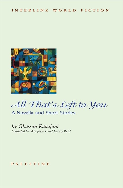 All Thats Left to You: A Novella and Other Stories (Paperback)