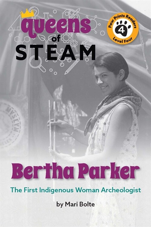 Bertha Parker: The First Woman Indigenous American Archaeologist (Hardcover)