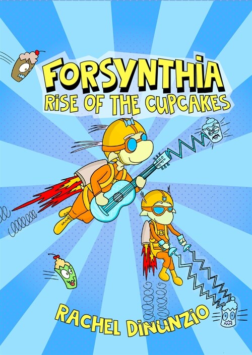 Forsynthia: Rise of the Cupcakes (Paperback)