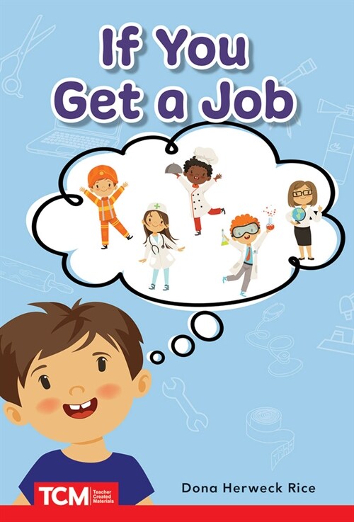 If You Get a Job: Prek/K: Book 23 (Paperback)