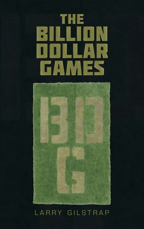 The Billion Dollar Games (Hardcover)