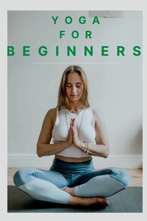 Yoga for Beginners (Paperback)