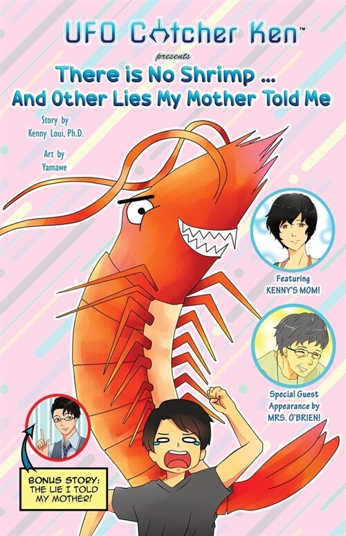 There is No Shrimp... And Other Lies My Mother Told Me (Paperback)