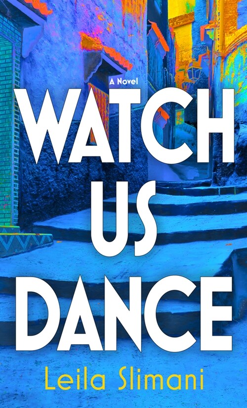 Watch Us Dance (Library Binding)