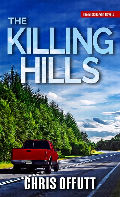 The Killing Hills (Library Binding)