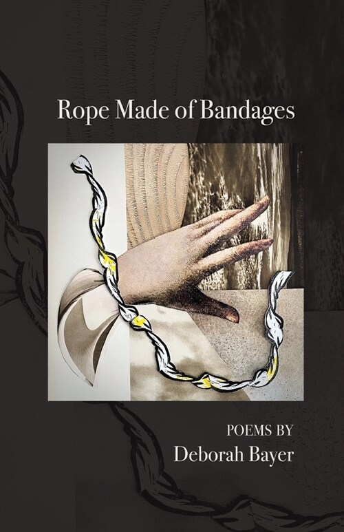 Rope Made of Bandages (Paperback)