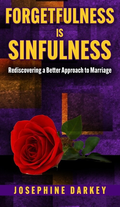 Forgetfulness Is Sinfulness (Hardcover)