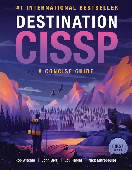 Destination CISSP: A Concise Guide (Paperback)