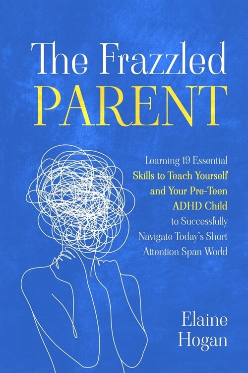 The Frazzled Parent (Paperback)