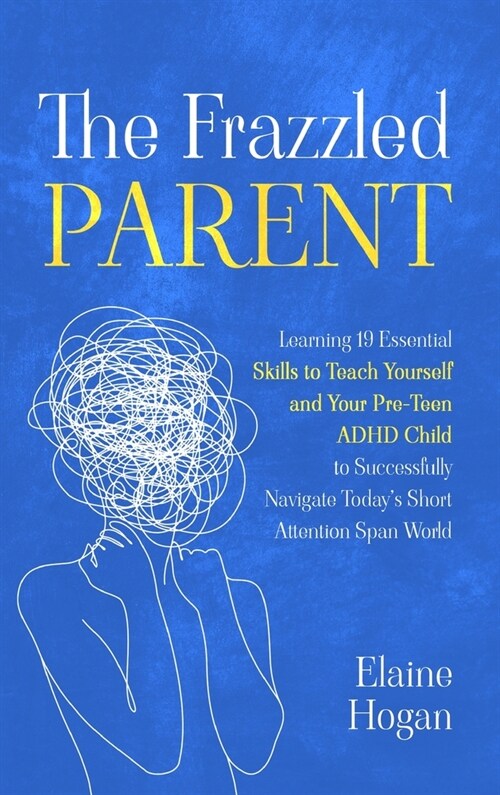 The Frazzled Parent (Hardcover)
