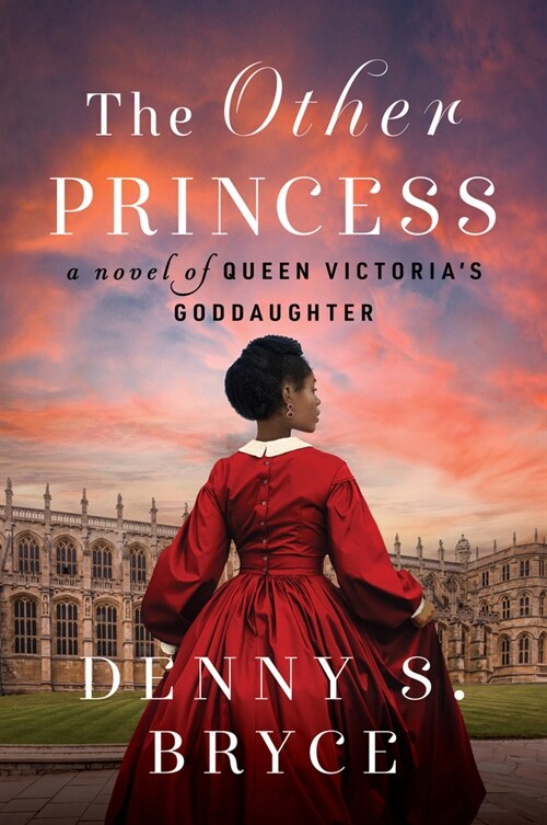 The Other Princess: A Novel of Queen Victorias Goddaughter (Paperback)