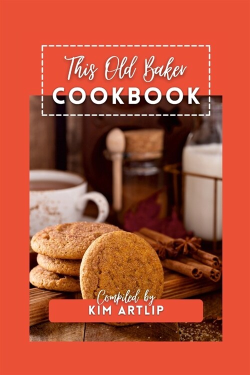 This Old Baker Cookbook (Paperback)