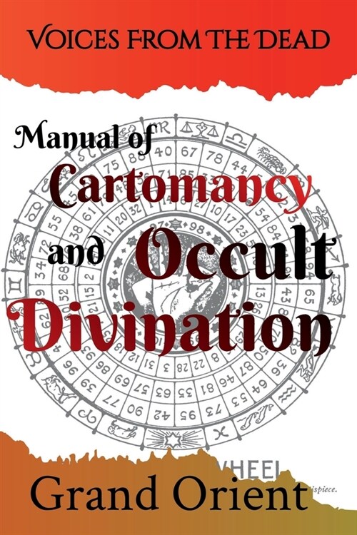 A Manual of Cartomancy and Occult Divination (Paperback)