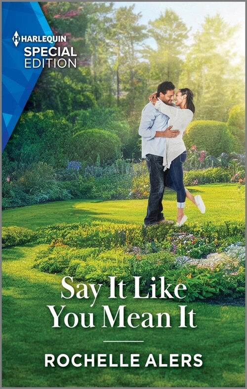 Say It Like You Mean It (Mass Market Paperback, Original)