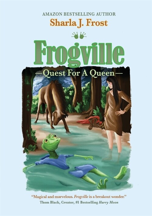 Frogville: Quest for a Queen (Paperback, eBook)