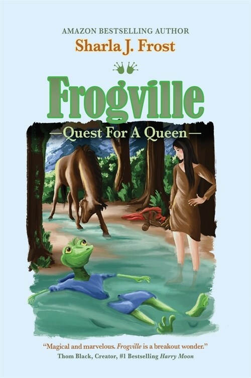 Frogville: Quest for a Queen (Hardcover)