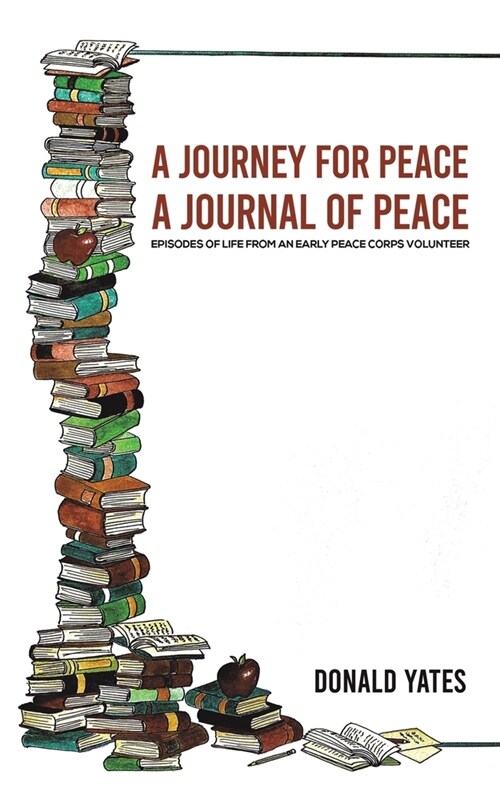 A Journey for Peace: A Journal of Peace (Paperback)