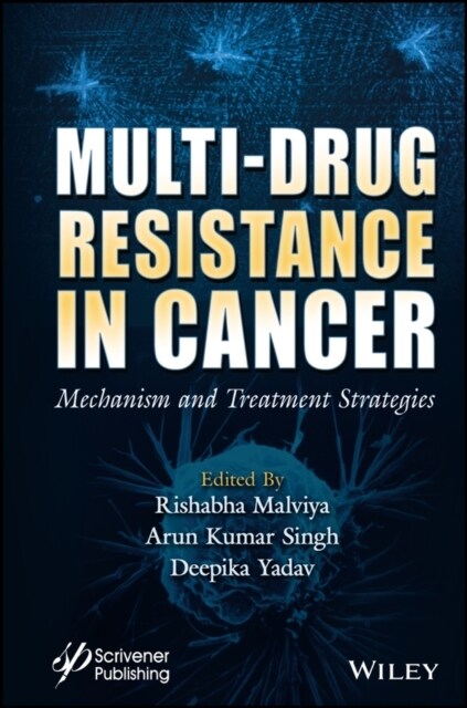 Multi-Drug Resistance in Cancer: Mechanism and Treatment Strategies (Hardcover)