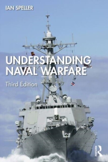 Understanding Naval Warfare (Paperback, 3 ed)