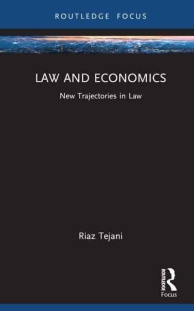 Law and Economics : New Trajectories in Law (Hardcover)