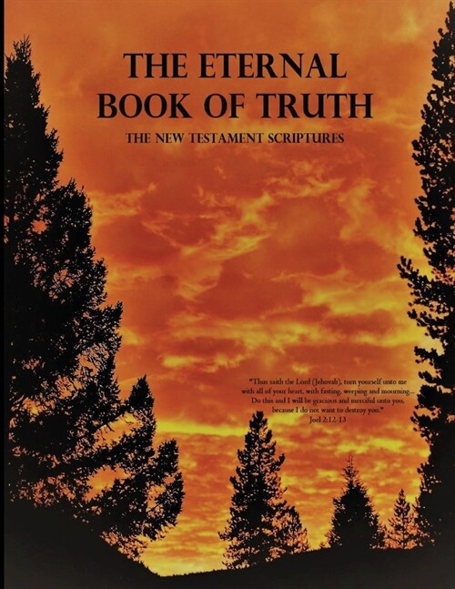 The Eternal Book of Truth, The New Testament Scriptures (Paperback)