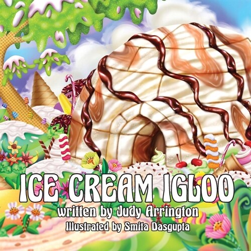 Ice Cream Igloo (Paperback)