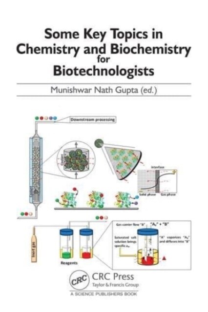 Some Key Topics in Chemistry and Biochemistry for Biotechnologists (Hardcover)