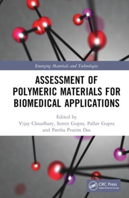 Assessment of Polymeric Materials for Biomedical Applications (Hardcover)