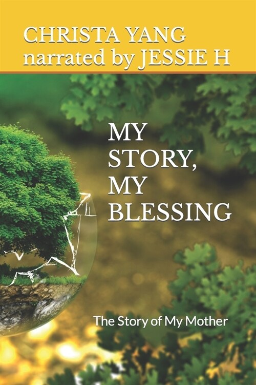 My Story, My Blessing: The Story of My Mother (Paperback)