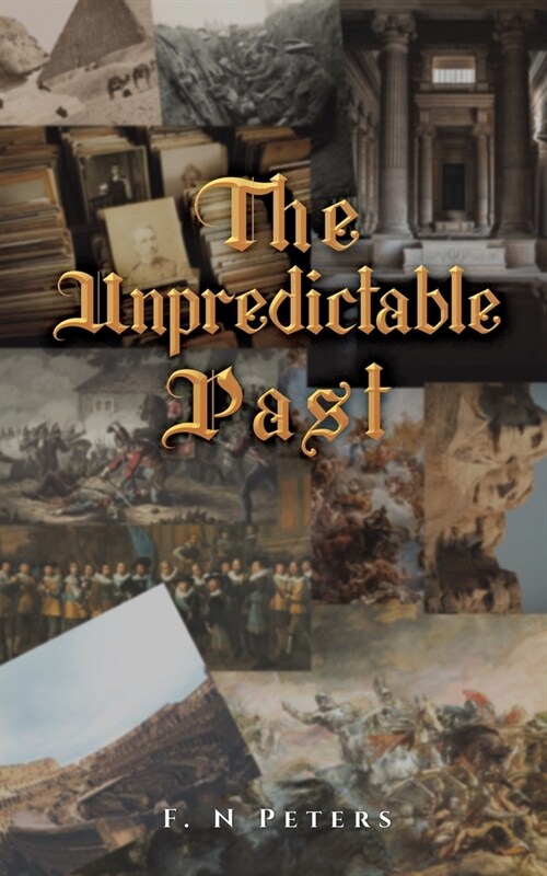 The Unpredictable Past (Paperback)