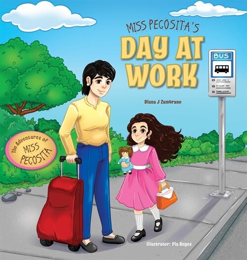 Miss Pecositas Day at Work (Hardcover)