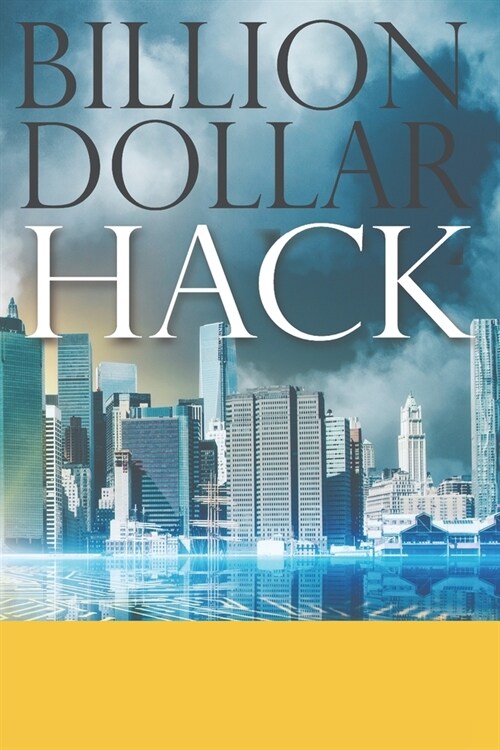 Billion Dollar Hack (Paperback)