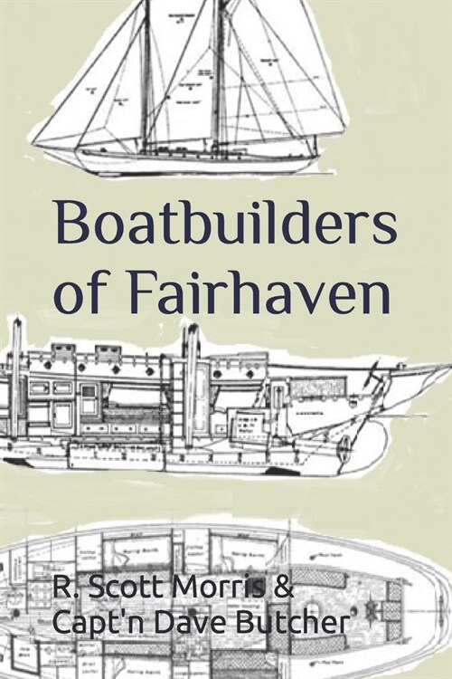 Boatbuilders of Fairhaven (Paperback)