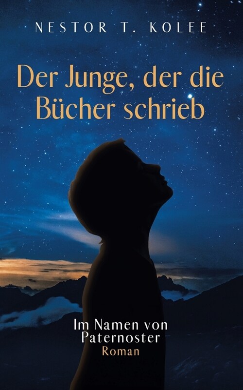 Der Junge, der die B?her schrieb: Im Namen von Paternoster (Paperback)