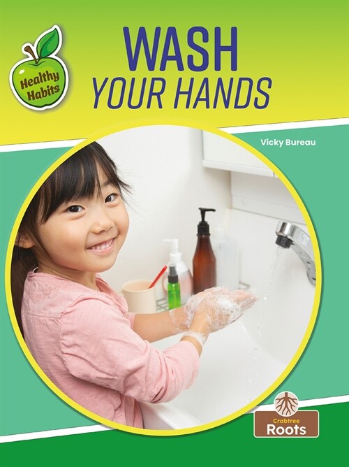 Wash Your Hands (Hardcover)