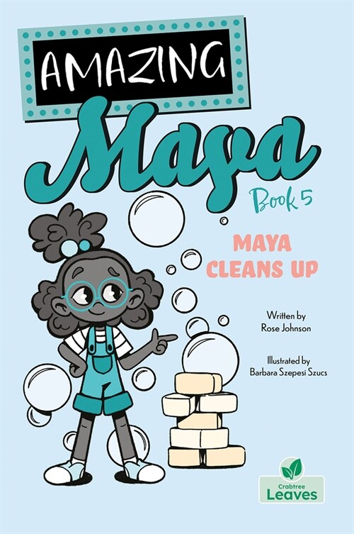 Maya Cleans Up (Hardcover)