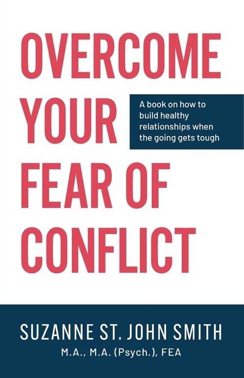 Overcome Your Fear of Conflict (Paperback)
