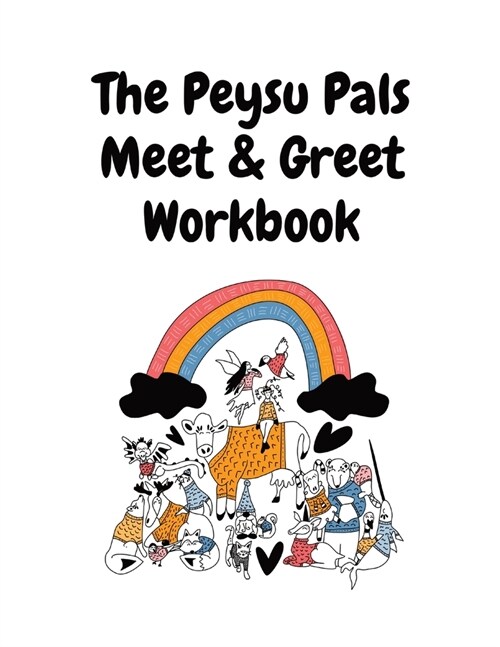 The Peysu Pals Meet & Greet Workbook (Paperback)