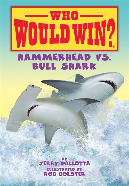 Hammerhead vs. Bull Shark (Library Binding)